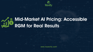 The Illusion of Progress: Why 98% of Companies Fail to Reach Top RGM Maturity 7 Revify Blog Images 3